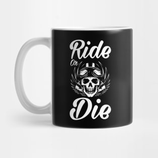 Ride or Die - Bike Quote Mug